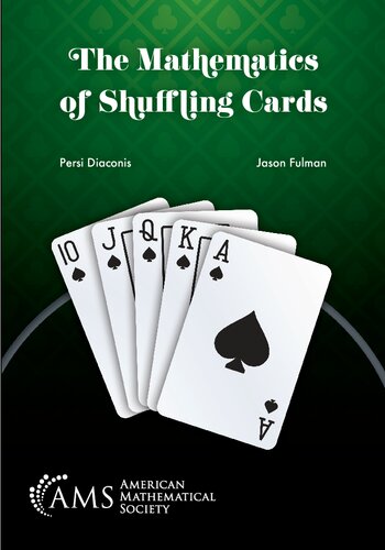 خرید و دانلود نسخه کامل کتاب The Mathematics of Shuffling Cards