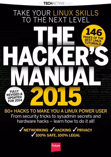 خرید و دانلود نسخه کامل کتاب The Tech Active Series. The Hacker's Manual 2015: Take Your Linux Skills to The Next Level