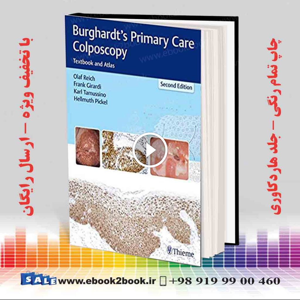 Burghardt’s Primary Care Colposcopy Textbook and Atlas 2th Edition