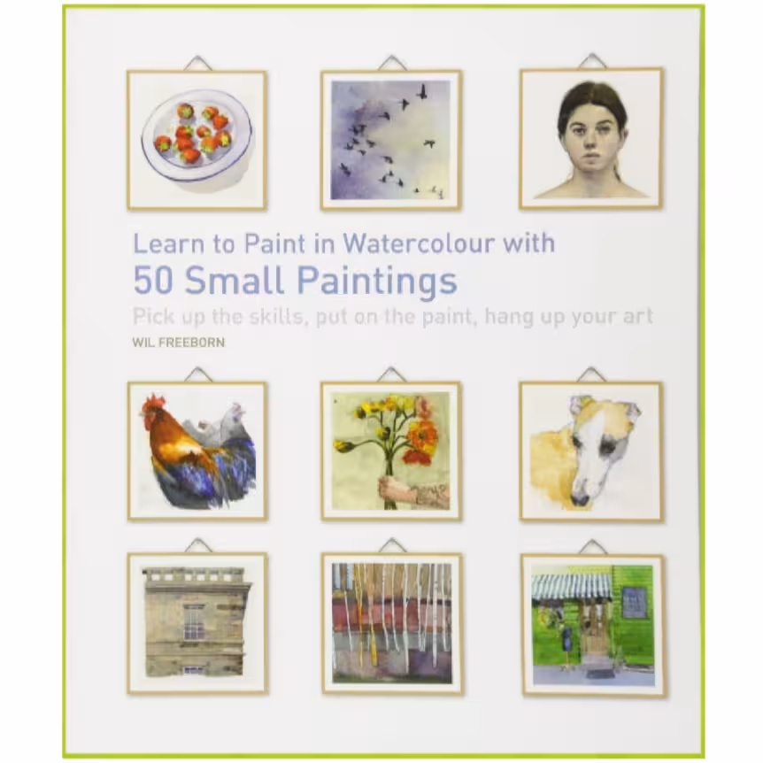 كتاب Learn to Paint in Watercolour with 50 Small Paintings اثر Wil Freeborn انتشارات Search Press