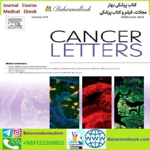 Cancer Letters Volume 524 to 551 2022 TRUE PDF price 27€ - کتاب پزشکی بهار