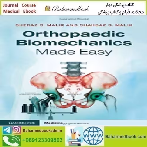 Orthopaedic Biomechanics Made Easy 2015 TRUE PDF price 1€ - کتاب پزشکی بهار