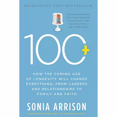 کتاب 100 Plus اثر Sonia Arrison انتشارات تازه ها