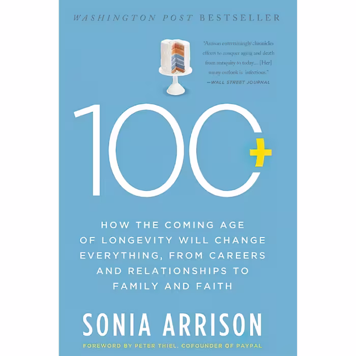 کتاب 100 Plus اثر Sonia Arrison انتشارات تازه ها