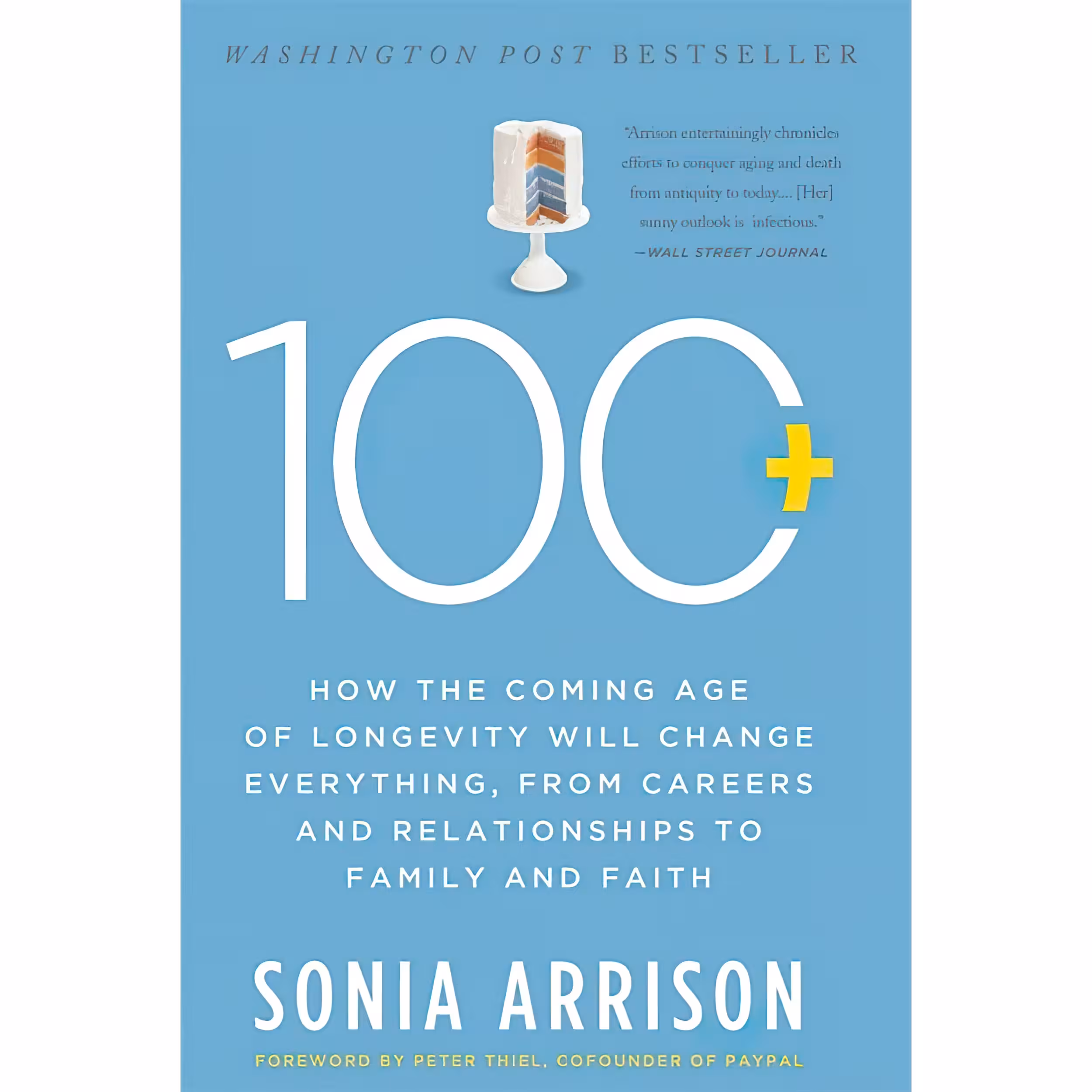 کتاب 100 Plus اثر Sonia Arrison انتشارات تازه ها