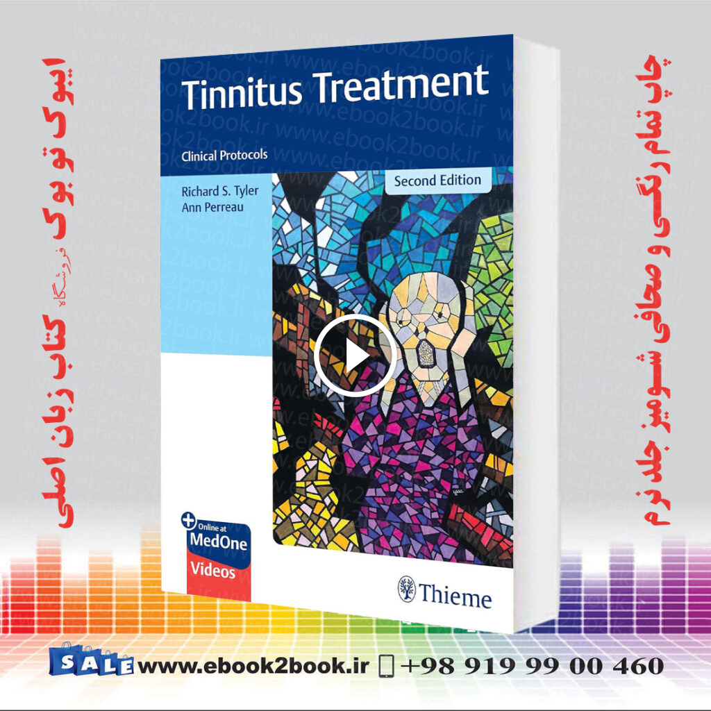 Tinnitus Treatment: Clinical Protocols 2nd Edition