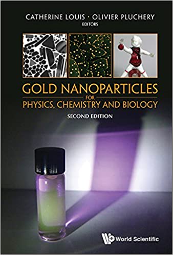 خرید و دانلود نسخه کامل کتاب Gold Nanoparticles For Physics, Chemistry And Biology (2nd Edition) - PDF