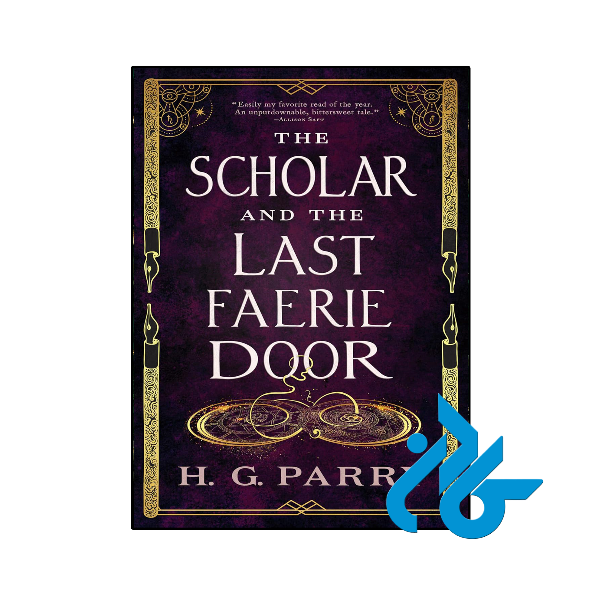 کتاب The Scholar and the Last Faerie Door