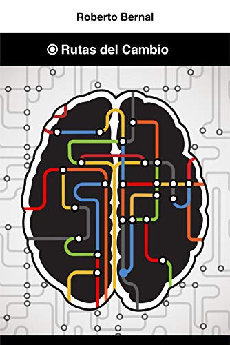 خرید و دانلود نسخه کامل کتاب Rutas del cambio: Cómo cambiar a través del coaching (Spanish Edition) - pdf