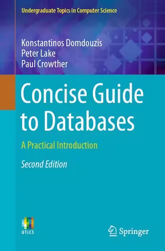 خرید و دانلود نسخه کامل کتاب Concise Guide to Databases : A Practical Introduction