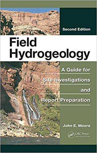 󾕇 دانلود کتاب Field Hydrogeology - A Guide For Site Investigations And Report Preparation, 2nd ed, 2011 - دانلود کتاب های دانشگاهی
