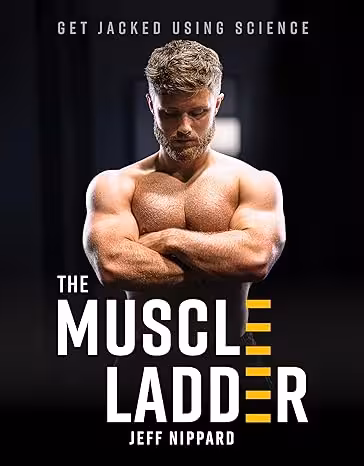 خرید و دانلود نسخه کامل کتاب The Muscle Ladder: Get Jacked Using Science -   Pdf