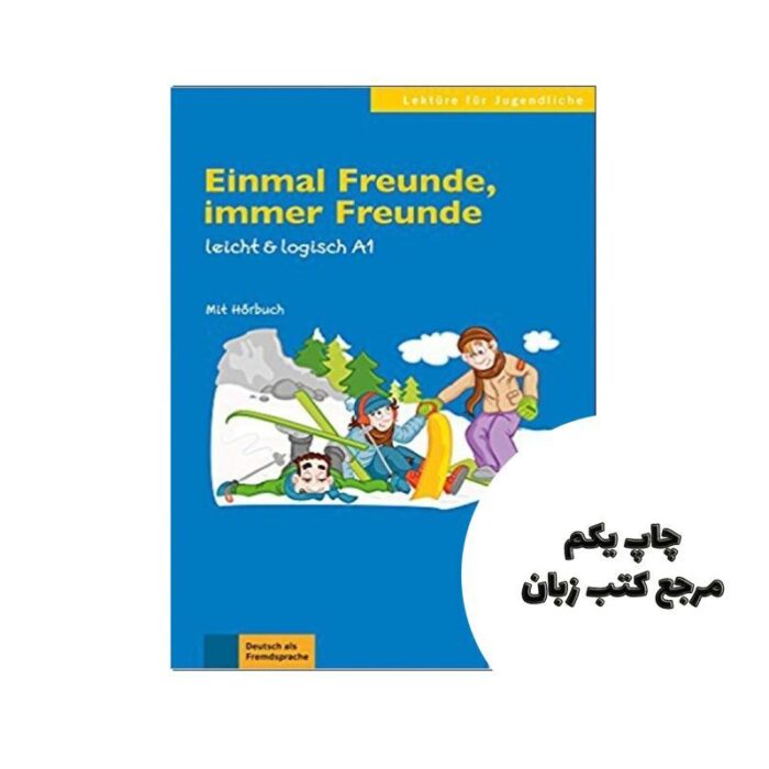 Einmal Freunde immer Freunde Buch mit Audio CD A1 داستان آلمانی نویسنده Paul Rusch
