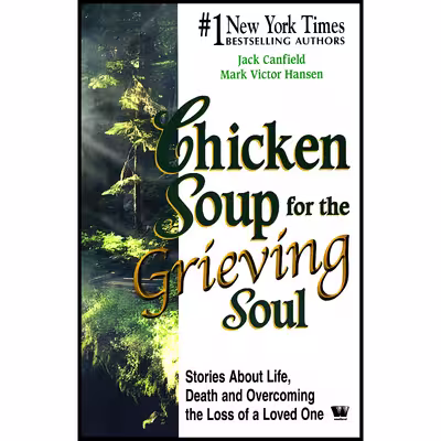 کتاب Chicken Soup For The Grieving Soul اثر Jack Canfield انتشارات Westland