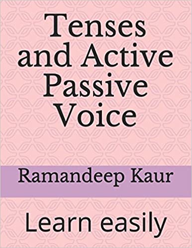 خرید و دانلود نسخه کامل کتاب Tenses and Active Passive Voice: Learn easily (2)[20158] - PDF