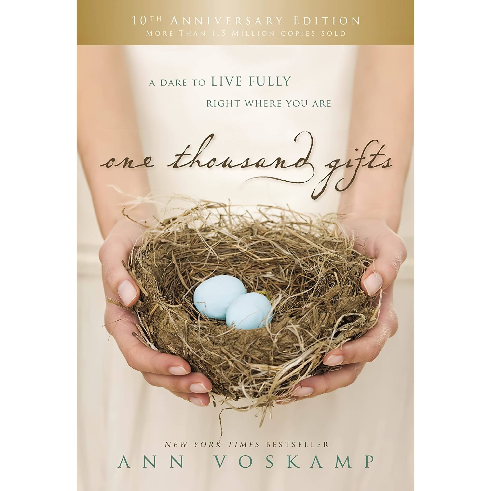 کتاب زبان اصلی One Thousand Gifts th Anniversary Edition A Dare to Live Fully Ri