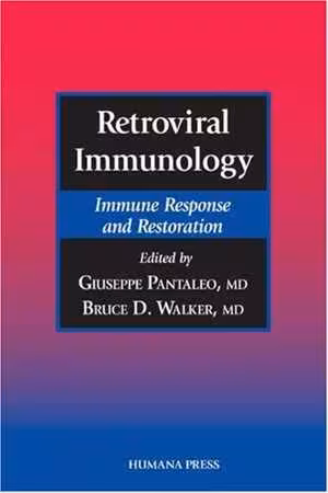 [PDF] دانلود کتاب Retroviral Immunology - Immune Response And Restoration, 2001