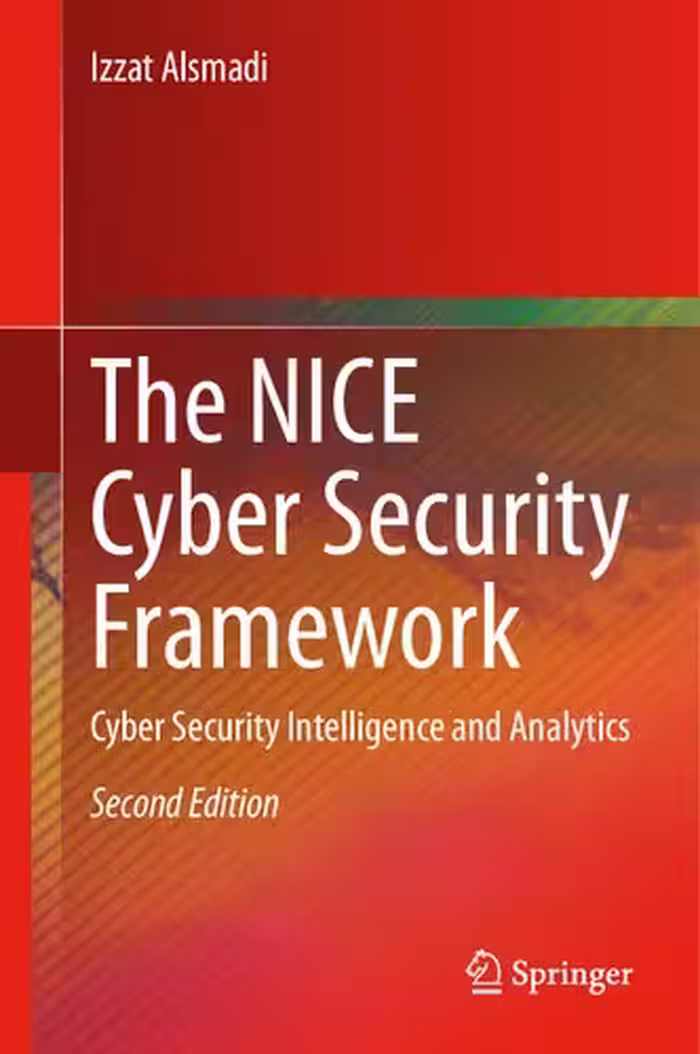 خرید و دانلود نسخه کامل کتاب The NICE Cyber Security Framework: Cyber Security Intelligence and Analytics