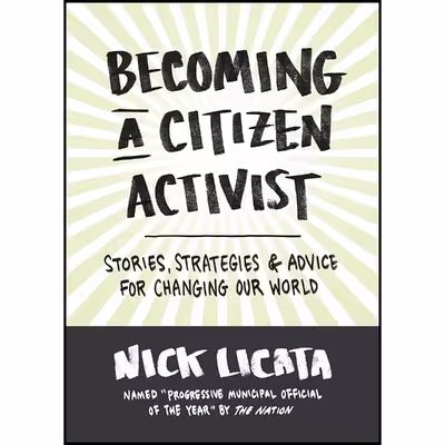 کتاب Becoming a Citizen Activist اثر Nick Licata انتشارات Sasquatch Books