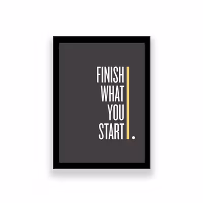 تابلو طرح انگیزشی مدل Finish what ypu start