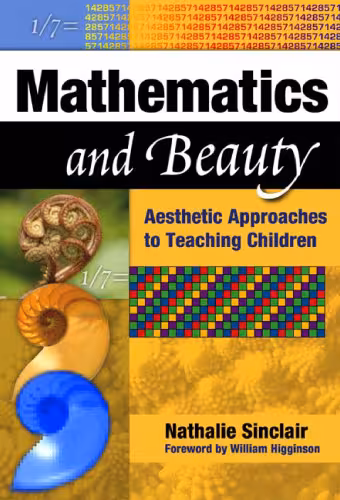 خرید و دانلود نسخه کامل کتاب Mathematics and beauty: Aesthetic approaches to teaching children