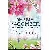 کتاب If Not for You اثر Debbie Macomber انتشارات Ballantine Books