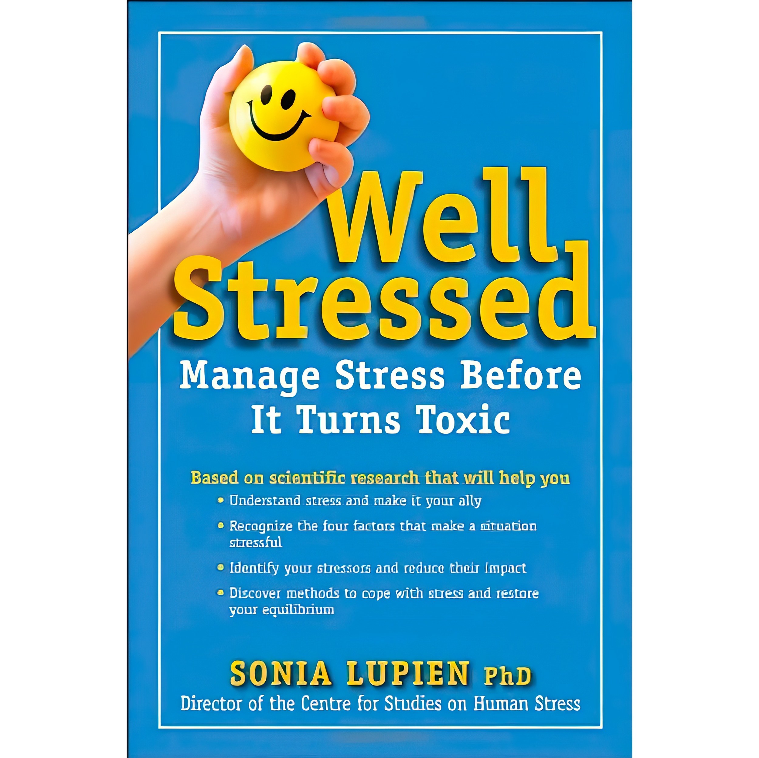 کتاب زبان اصلی Well Stressed اثر Sonia Lupien انتشارات Wiley