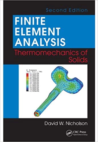 󾕇 دانلود کتاب Finite Element Analysis - Thermomechanics Of Solids, 2nd ed, 2008 - دانلود کتاب های دانشگاهی