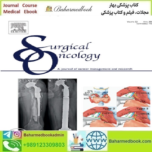 Surgical Oncology Volume 52 to 53 2024 TRUE PDF price 10€ - کتاب پزشکی بهار