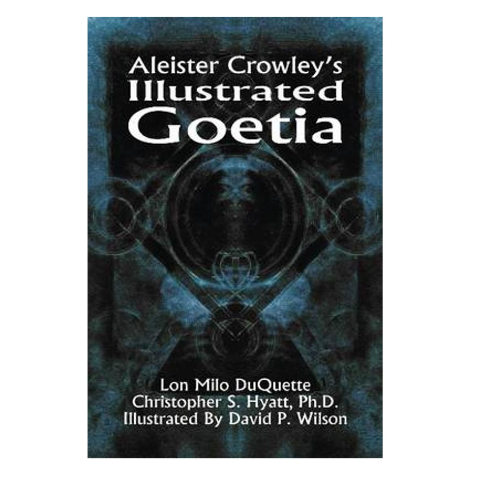 کتاب Aleister Crowleys Illustrated Goetia اثر Lon Milo DuQuette انتشارات New Falcon Publications