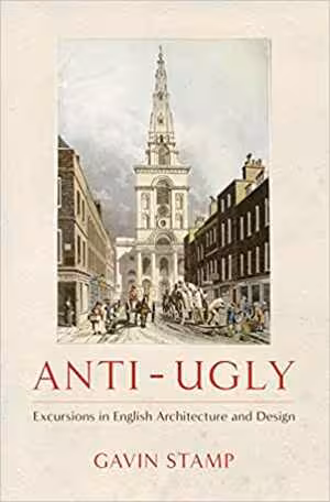 [PDF] دانلود کتاب Anti-Ugly - Excursions In English Architecture And Design, 2013