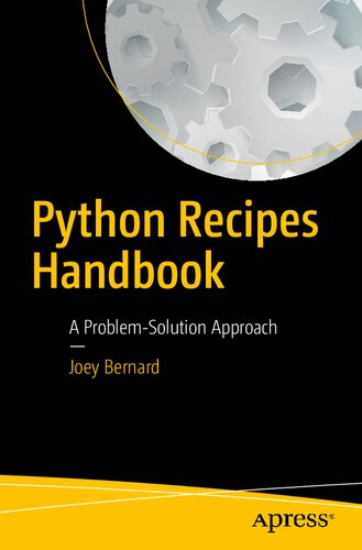 خرید و دانلود نسخه کامل کتاب Python Recipes Handbook: A Problem-Solution Approach