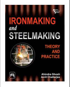  دانلود کتاب Iron Making And Steelmaking - Theory And Practice, 2008 - دانلود کتاب های دانشگاهی