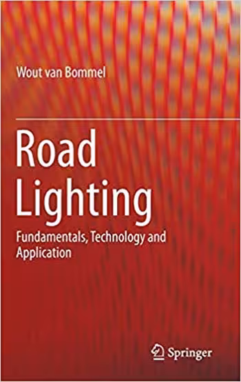 󾕇 دانلود کتاب Road Lighting Fundamentals Technology and Application - دانلود کتاب های دانشگاهی