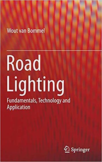󾕇 دانلود کتاب Road Lighting Fundamentals Technology and Application - دانلود کتاب های دانشگاهی