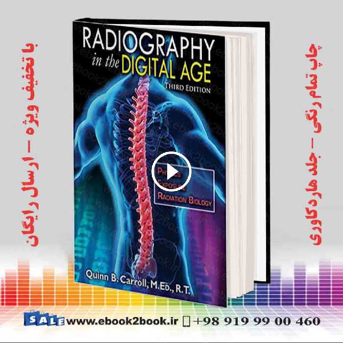 Radiography in the Digital Age 3rd Edition
