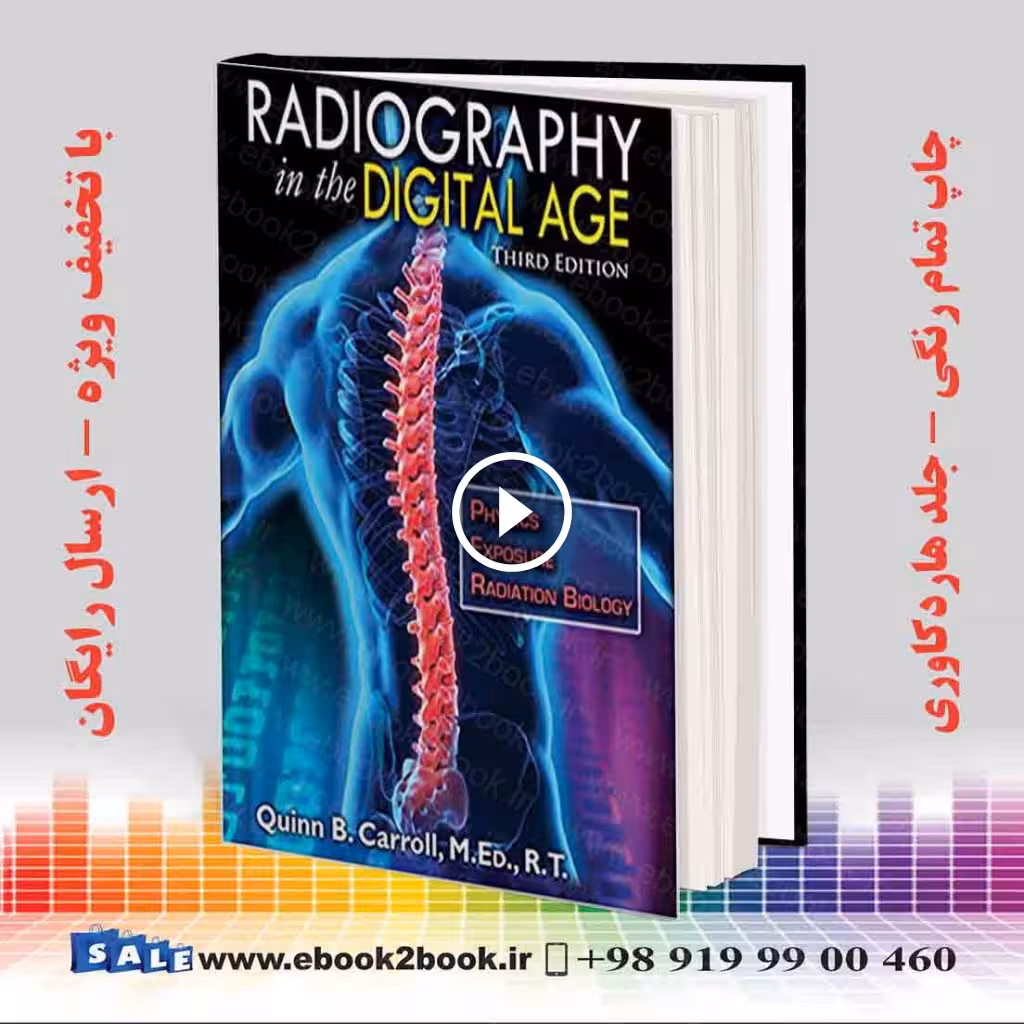 Radiography in the Digital Age 3rd Edition