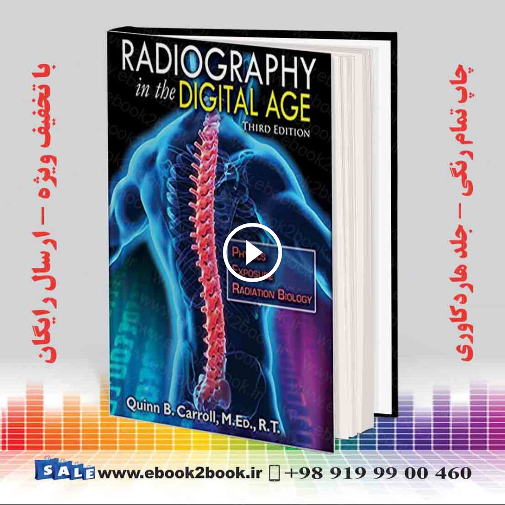 Radiography in the Digital Age 3rd Edition