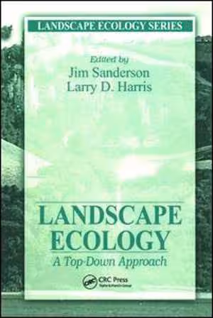 [PDF] دانلود کتاب Landscape Ecology-A Top Down Approach, 2000