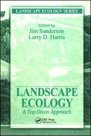 [PDF] دانلود کتاب Landscape Ecology-A Top Down Approach, 2000