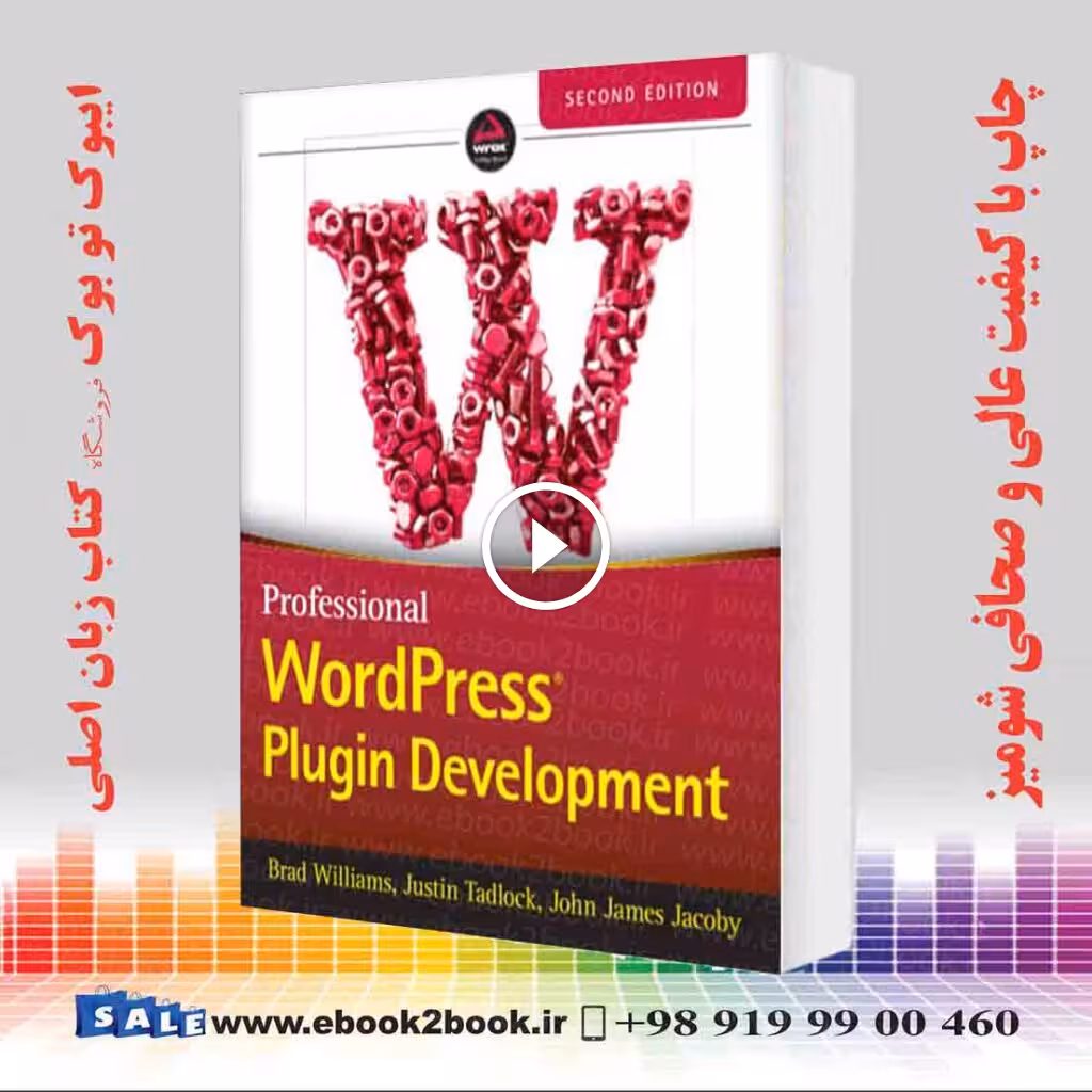 Professional WordPress Plugin Development 2nd Edition