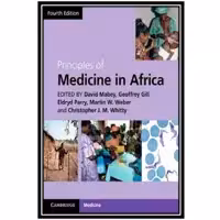 کتاب Principles of Medicine in Africa اثر جمعی از نویسندگان انتشارات مؤلفین طلایی