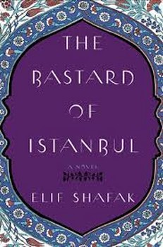The bastard of Istanbul | مرکز فرهنگی آبی