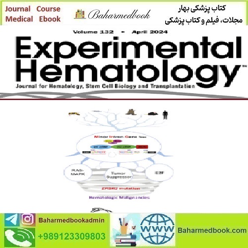 Experimental Hematology Volume 129 to 132 2024