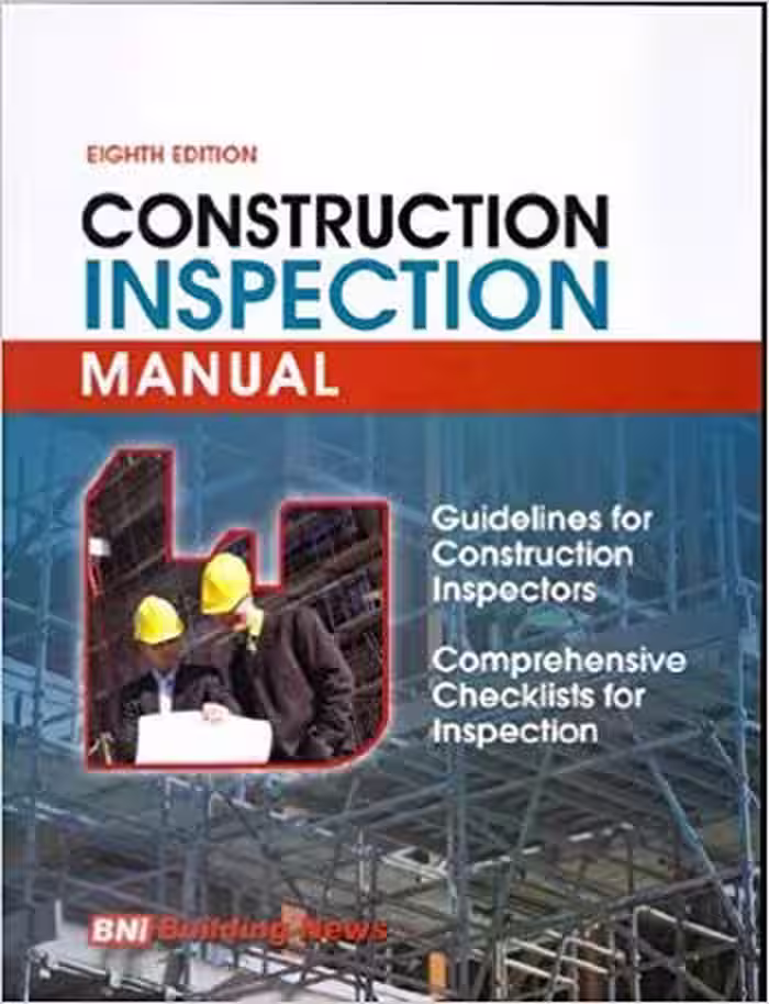 󾕇 دانلود کتاب Mahoney W. D., Construction Inspection Manual, 8th ed, 2008 - دانلود کتاب های دانشگاهی