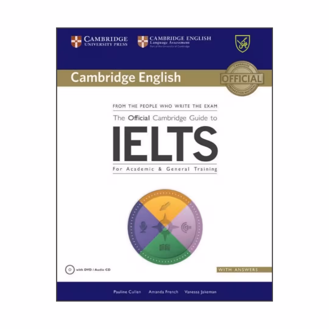کتاب The Official Cambridge Guide to IELTS اثر Pauline Cullen انتشارات جنگل