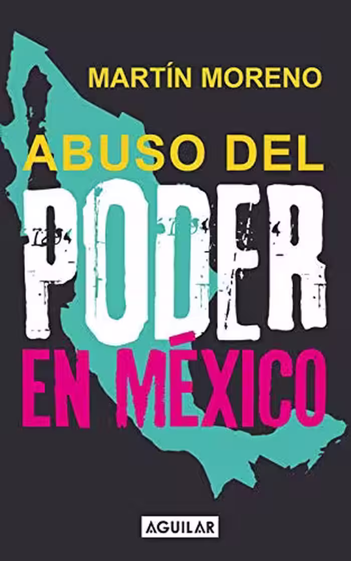 خرید و دانلود نسخه کامل کتاب Abuso del poder en México (Spanish Edition) -   pdf