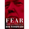 کتاب Fear اثر Bob Woodward انتشارات Simon &amp; Schuster UK