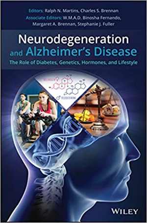 [PDF] دانلود کتاب Neurodegeneration And Alzheimer&#039;s Disease - The Role Of Diabetes, Genetics, Hormones, And Lifestyle, 2019