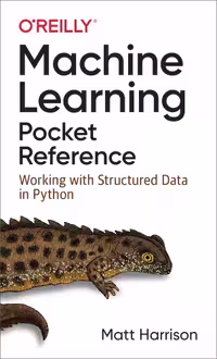 خرید و دانلود نسخه کامل کتاب Machine Learning Pocket Reference: Working with Structured Data in Python